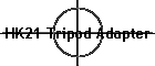 HK21 Tripod Adapter